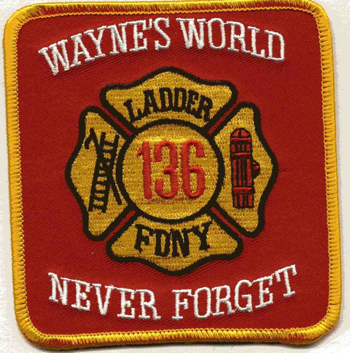 New York City  Ladder - 136  "Wayne's World" (3.5" x 3.75" size) fire patch