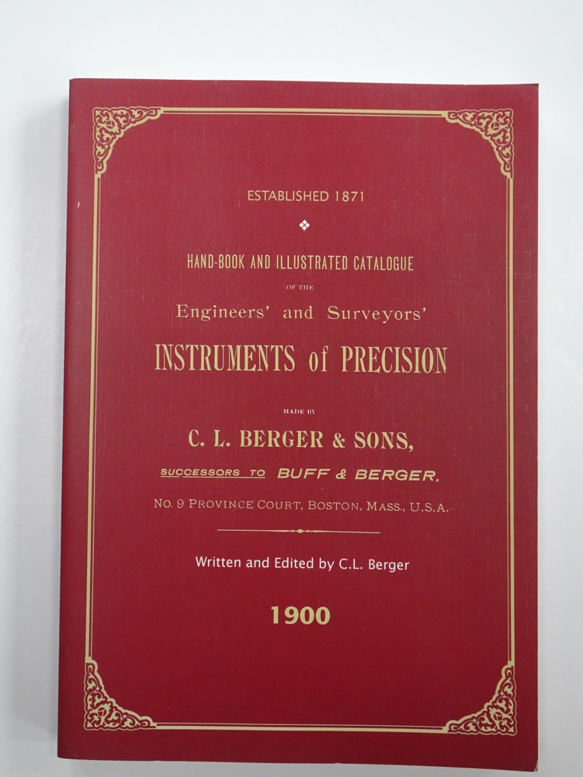 Handbook & Illust. Cat. - Engineers and Surveyors' Instruments of Precision 1900