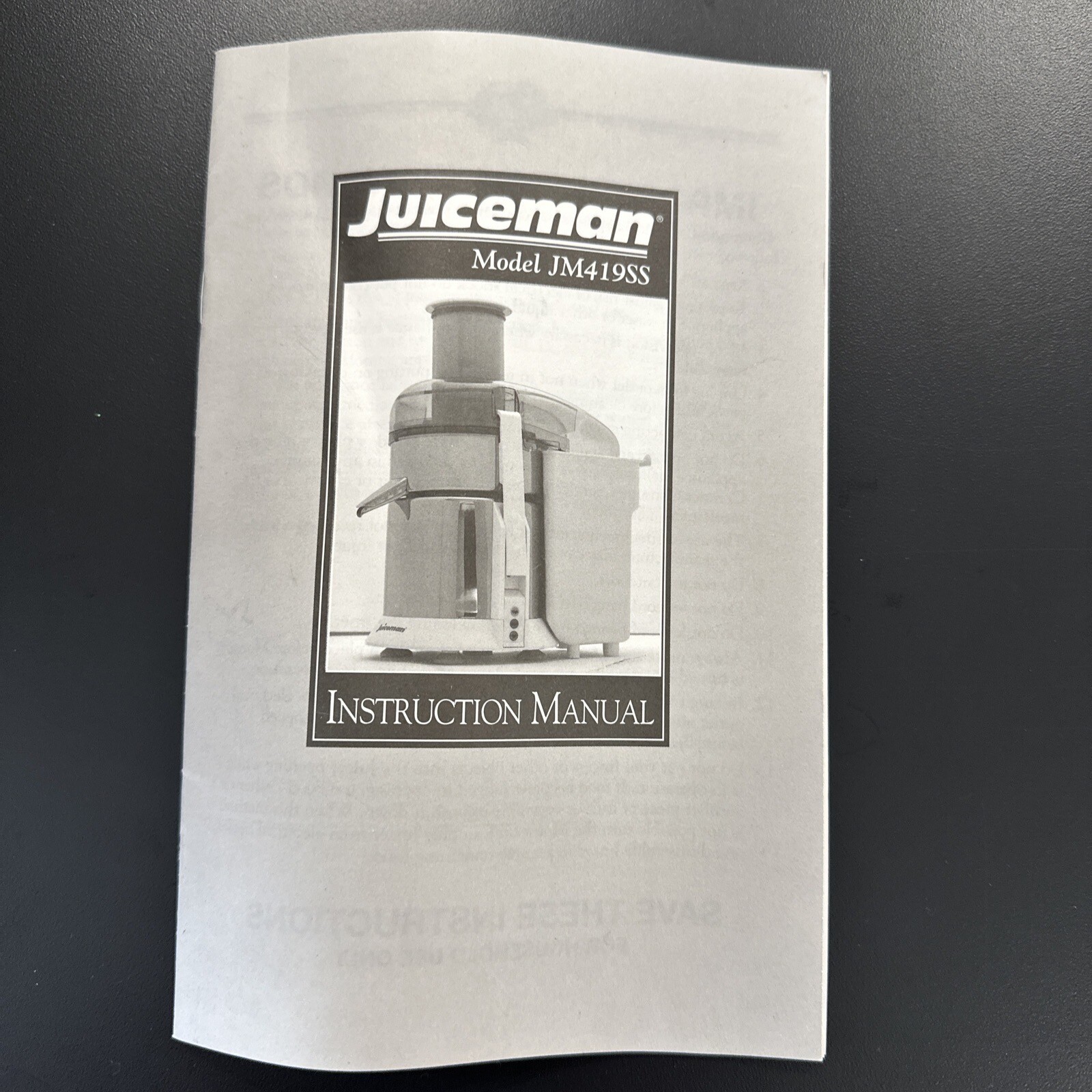 Juiceman JUICER Instruction Manual - Model JM419SS MINT CONDITION