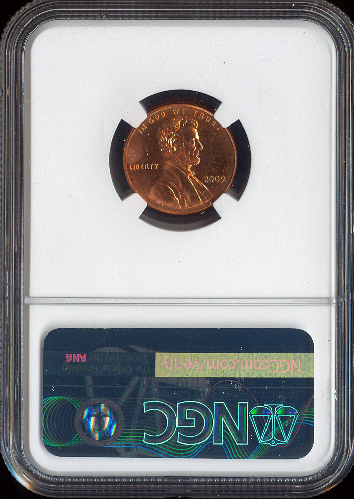 2009 Lincoln Cent Presidency NGC MS67 RD Quality.