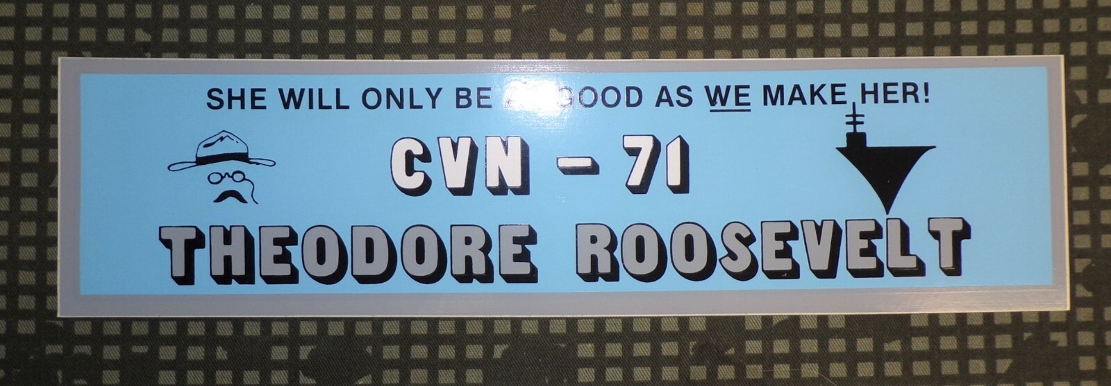 Original Vintage US Navy USS Theodore Roosevelt CVN-71 Bumper Sticker
