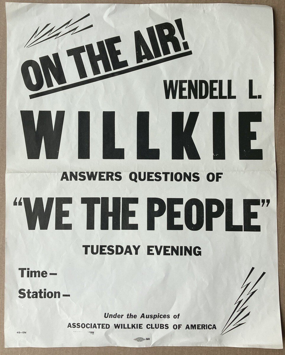 1940 poster Wendell Willkie ON THE AIR Answers Questions; Assoc. Willkie Clubs