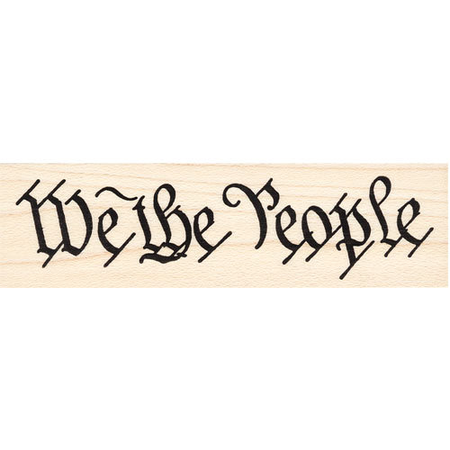 We The People Beeswax Rubber Stamp Mounted Patriotic US Constitution