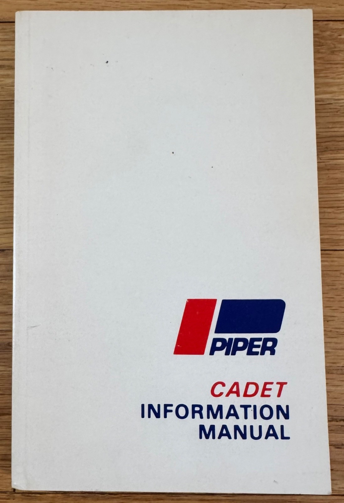 Piper PA-28-161 Cadet Information Manual Part No. 761-826. Sept 1988