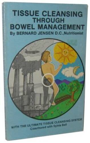 Tissue Cleansing Through Bowel Management - Paperback - ACCEPTABLE