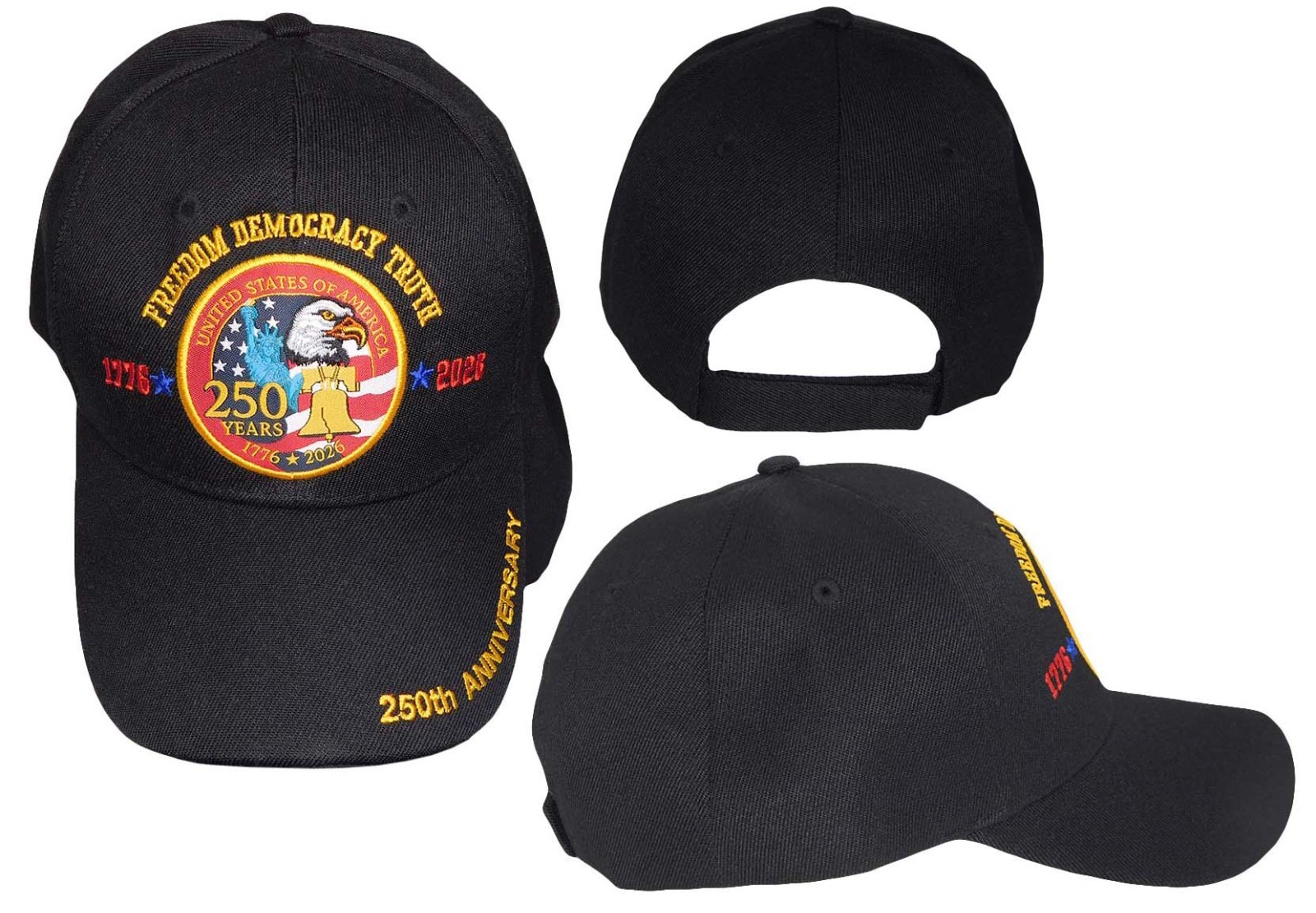 Freedom Democracy Truth 1776-2026 250th Anniversary Black Embroidered Hat Cap