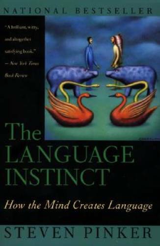 The Language Instinct: How the Mind Creates Language - Paperback - GOOD