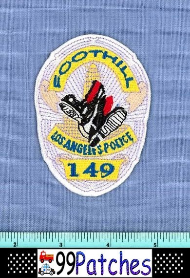 LOS ANGELES FOOTHILL 149 CALIFORNIA Police Shoulder Patch BOOTS 3.6" 8H