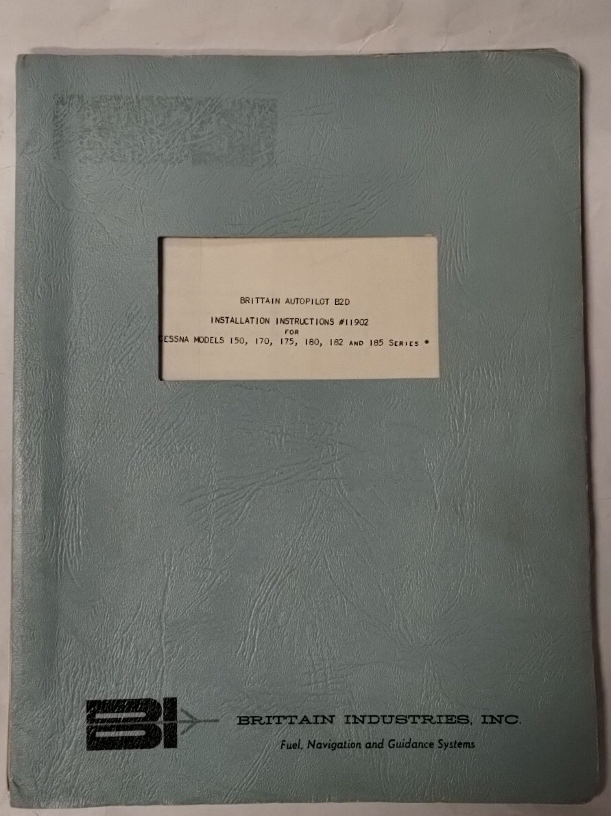 Brittain Autopilot B2D Cessna 150/170/175/180/182/185 Installation Instructions