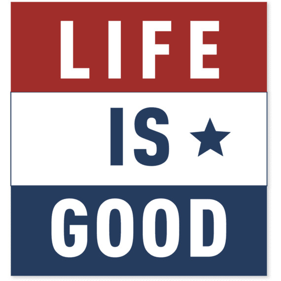 Life Is Good Flag square Sticker Decal 4in