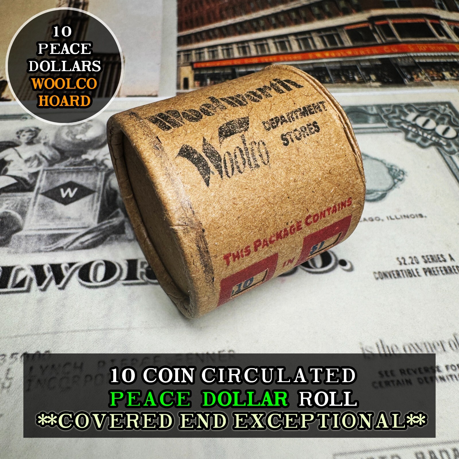Circulated Peace Silver $1 - 10 Coin Roll - Exceptional - Woolworth/Woolco