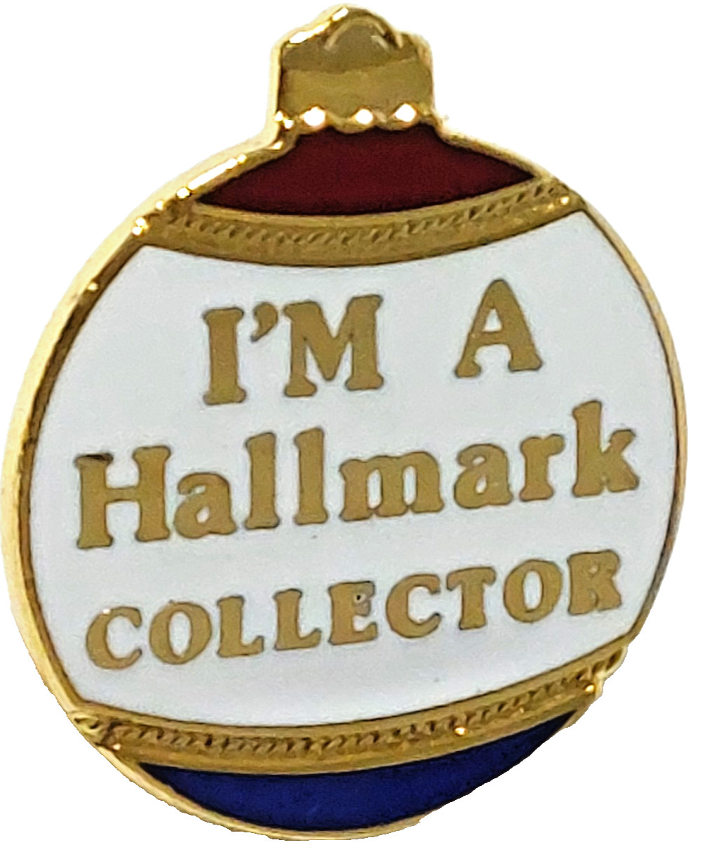 I'm A Hallmark Collector 1" Ornament Lapel Pin