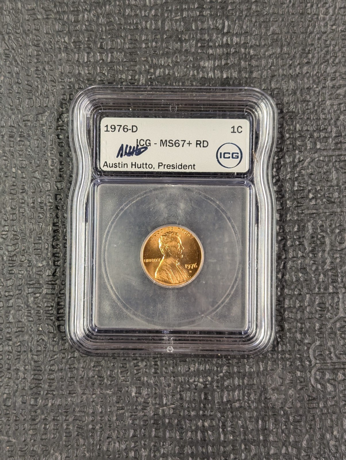 1976 D MS 67+ RD Lincoln Memorial Cent ICG New Austin Hutto Signed White Label