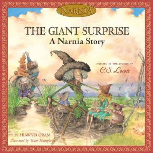 The Giant Surprise: A Narnia Story (Chronicles of Narnia) - Hardcover - GOOD