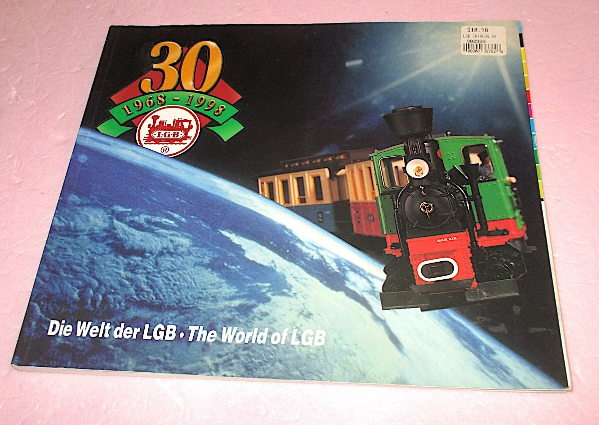 The World Of LGB 1968-1998 30-Year Anniversary Catalog Book  179 Pages UNUSED