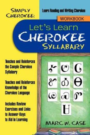 Simply Cherokee: Let's Learn Cherokee: Syllabary
