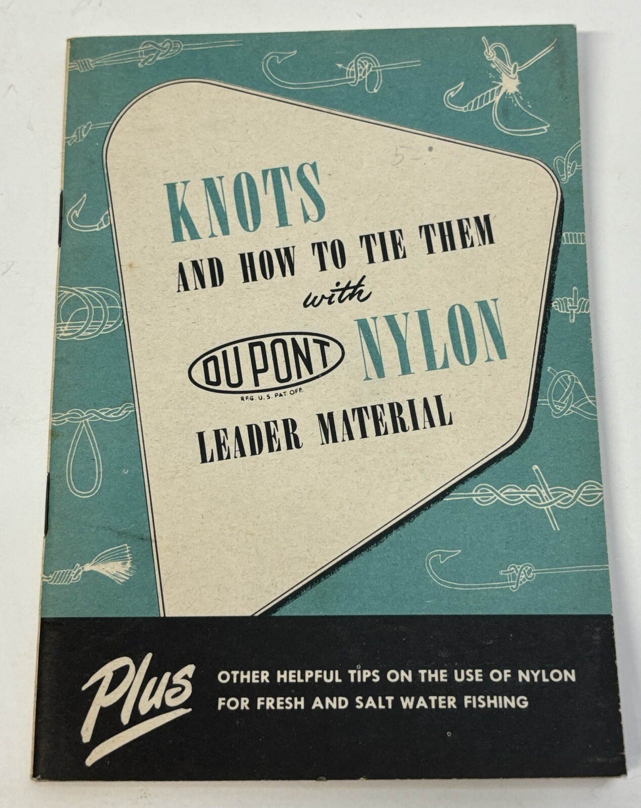 Knots And How To Tie Them Dupont Nylon Leader Material Fishing Knots Booklet