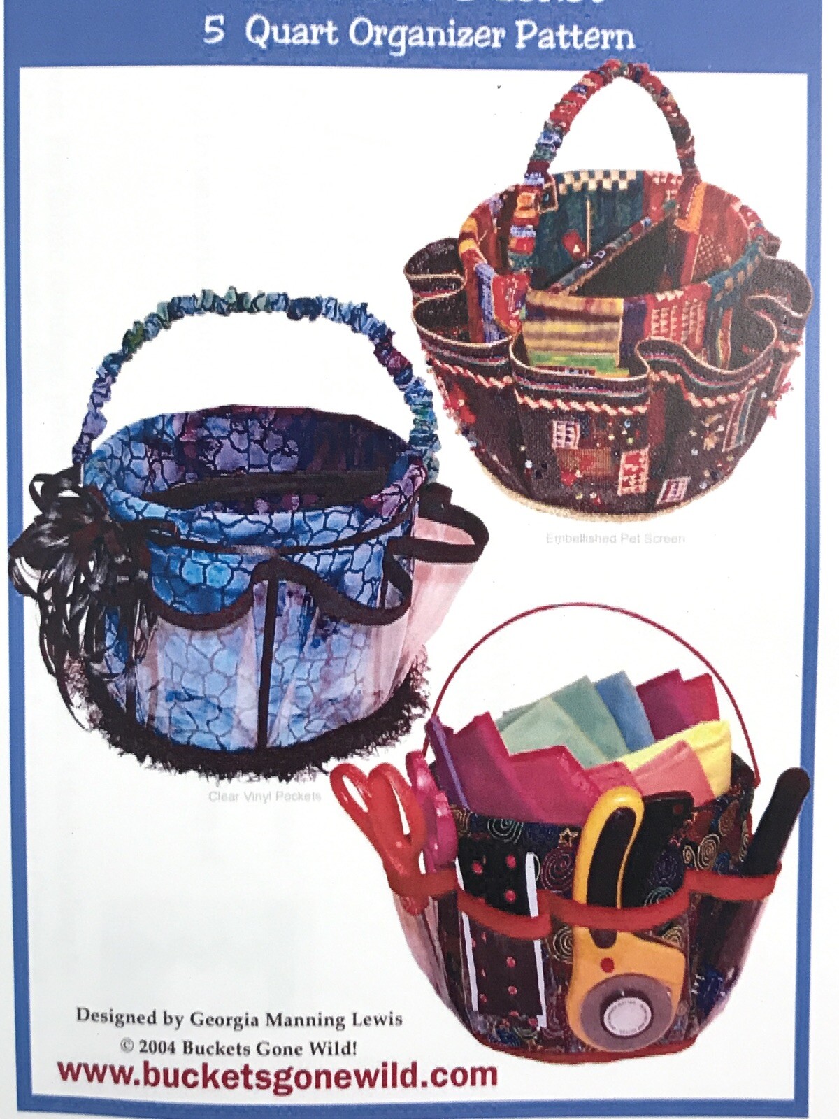 Organizer Buckets Gone Wild sewing pattern Jitter Bucket 5 quart Georgie Manning