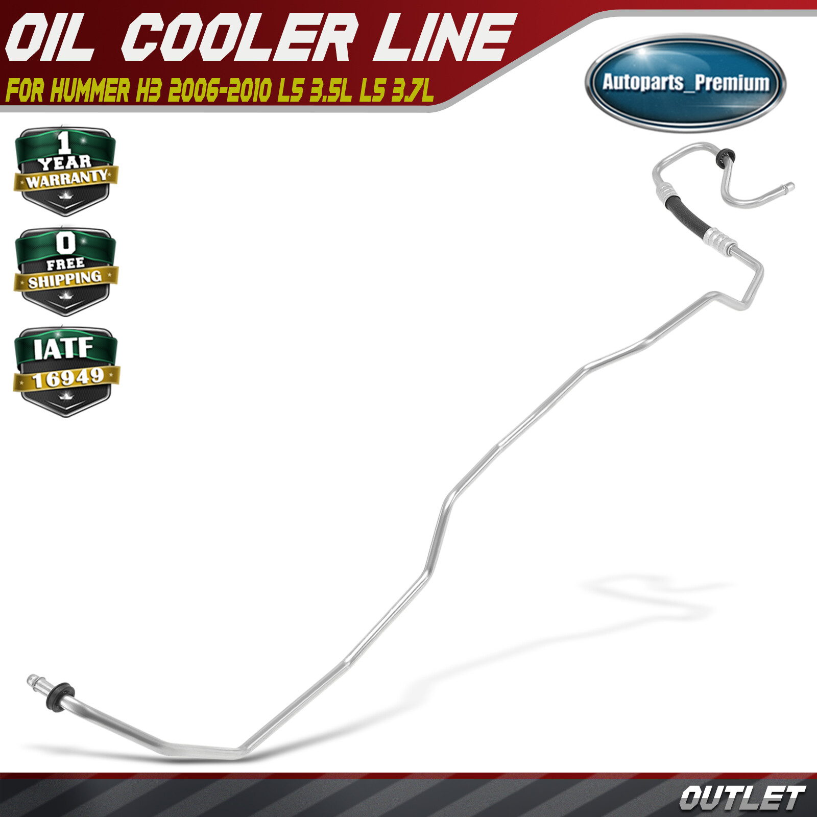 Outlet Automatic Trans. Oil Cooler Line for Hummer H3 2006-2010 L5 3.5L L5 3.7L
