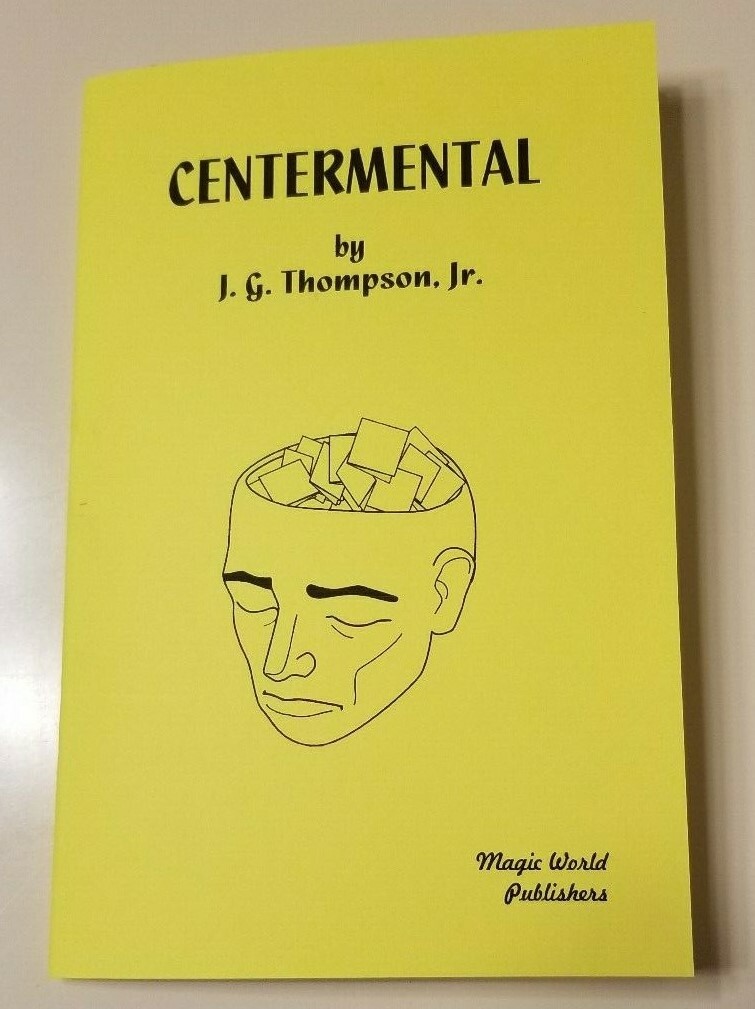 Centermental by J. G. Thompson Jr.