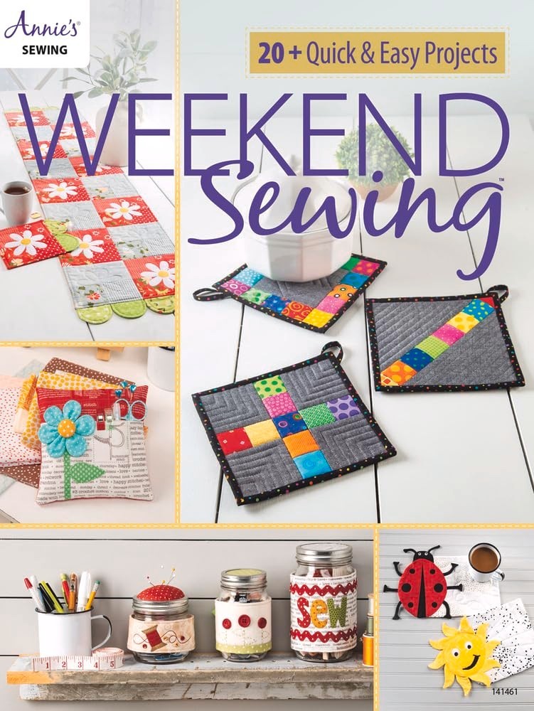 WEEKEND SEWING Pattern Book ~ 20 Projects ~ Potholders, Table Runner, Coasters +