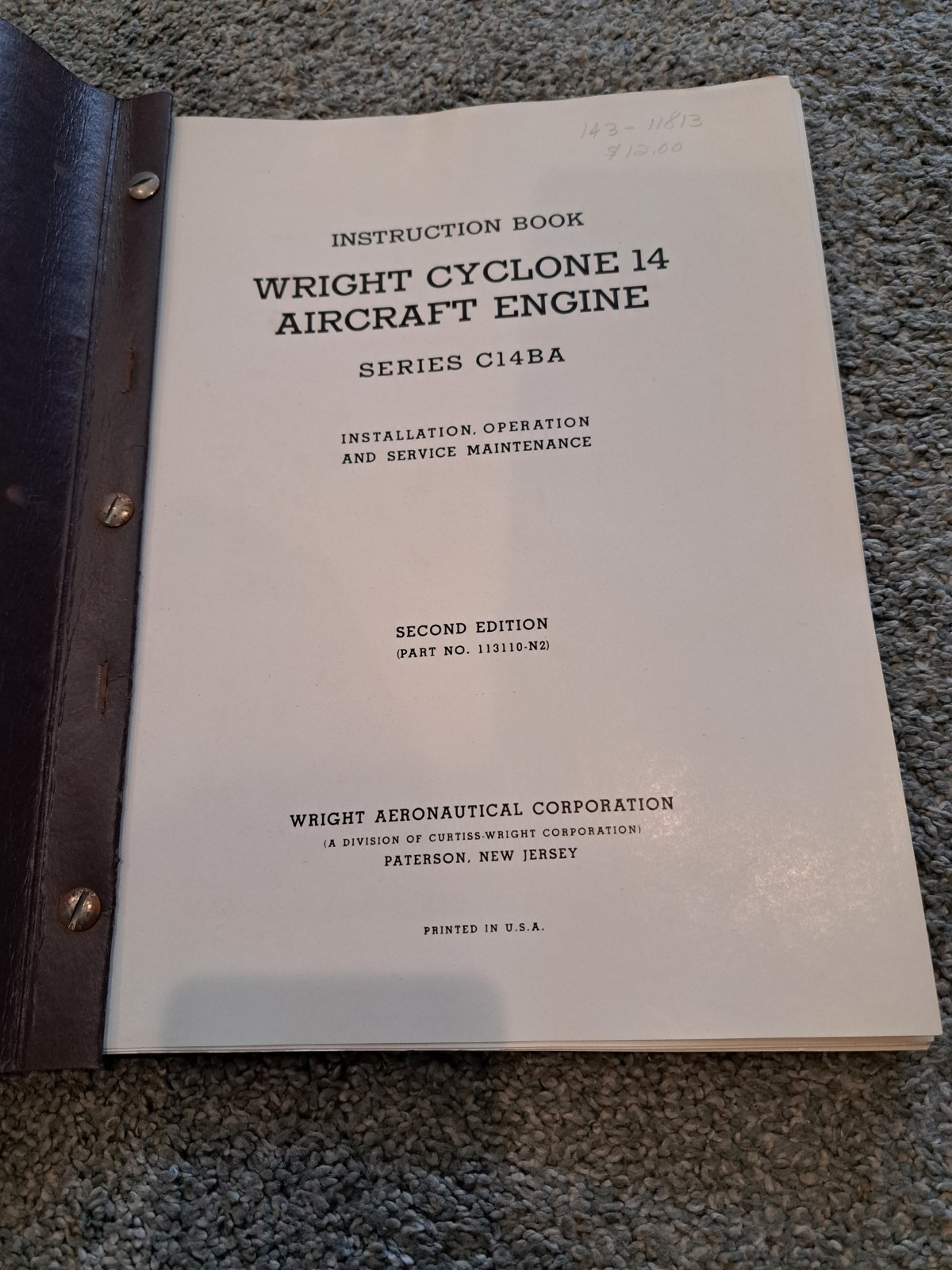 Instruction Book Wright Cyclone 14 Aircraft Engines Series C14BA Second Edition