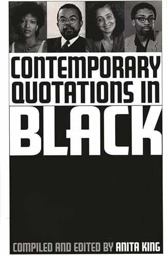 Contemporary Quotations in Black - Hardcover, by King Anita - Very Good