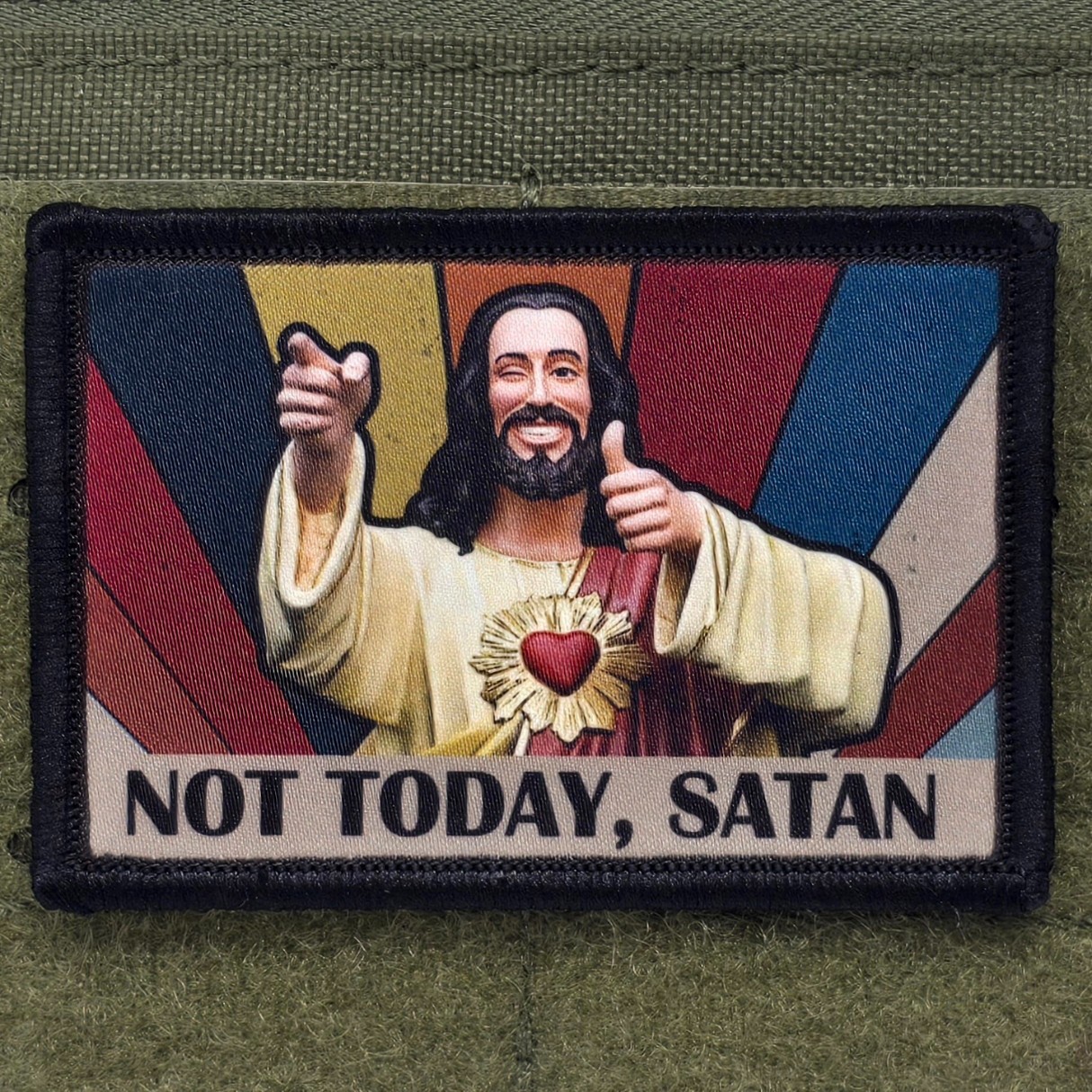 Not Today Satan Patch Moral Dogma Jesus Meme USA Made Hook & Loop 3x2