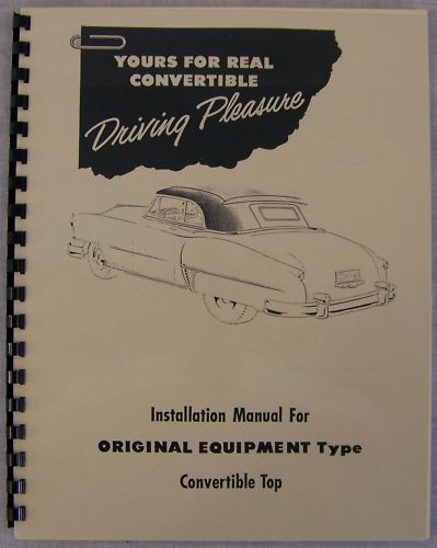 Chevrolet Convertible Top Manual 1946 1947 1948 1948 1949 1950 1951 1952 1953 54