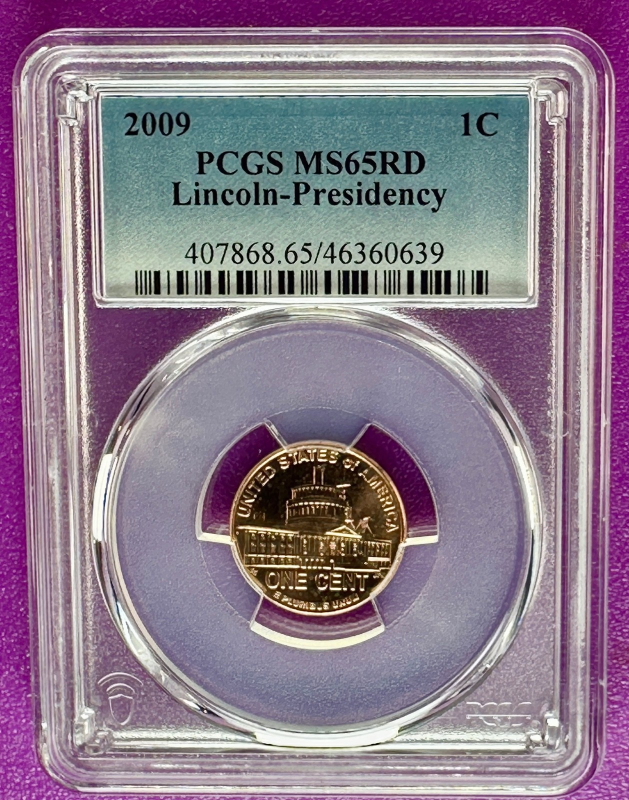 2009 1c Lincoln Presidency Cent  PCGS MS65RD (639)