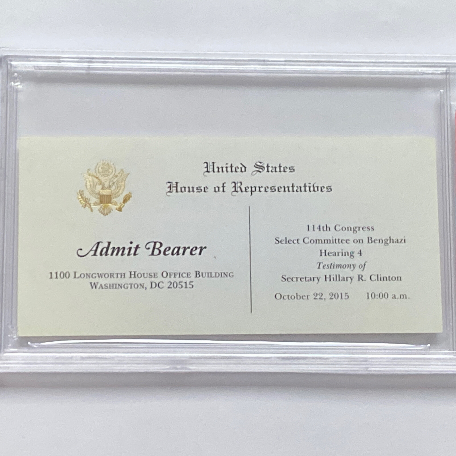 2015 House Select Committee on Benghazi Hillary Clinton Testimony Ticket PSA 9