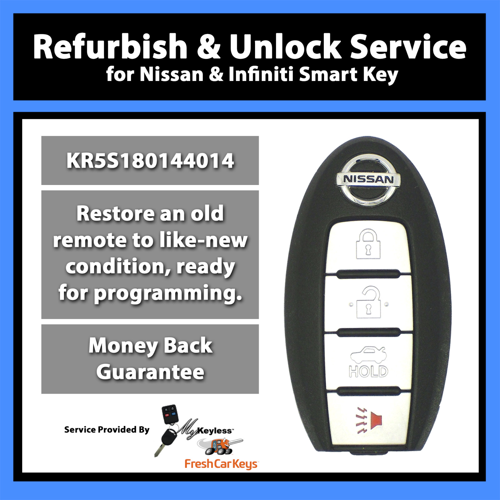 Unlock Reflash Service for Nissan Remote Keyless Entry Smart Fob KR5S180144014