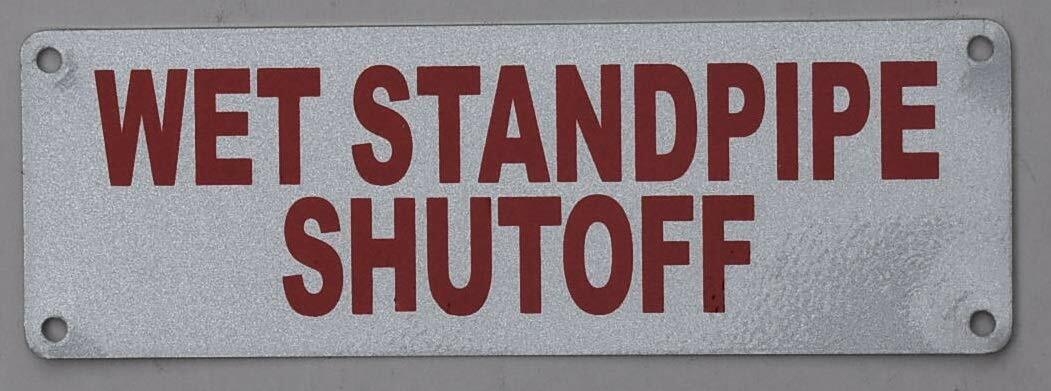 Wet Standpipe Shut-Off Sign (White, Reflective !!, Aluminium 2X6)-REF24-1027