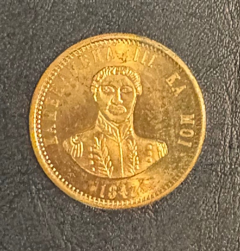 1847 Hawaii King Kamehameha III Ka Moi Souvenir Token