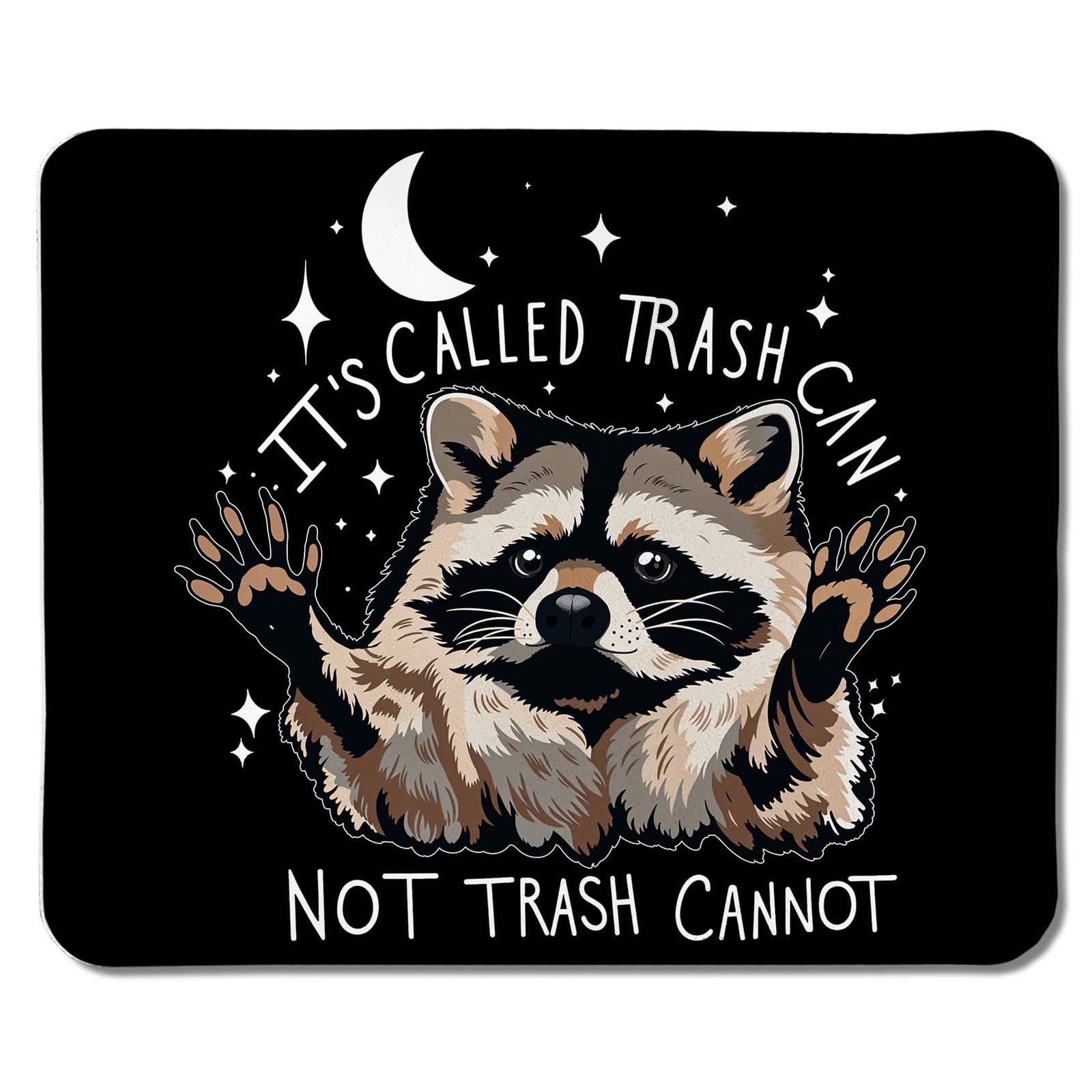 Foritho Funny Raccoon Mouse Pad 9.5x7.9 Inch, It's Called Trash Can Not Trash Ca