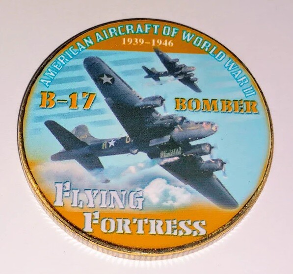 B-17 BOMBER FLYING FORTRESS COLORIZED ART ROUND CHALLENGE COIN