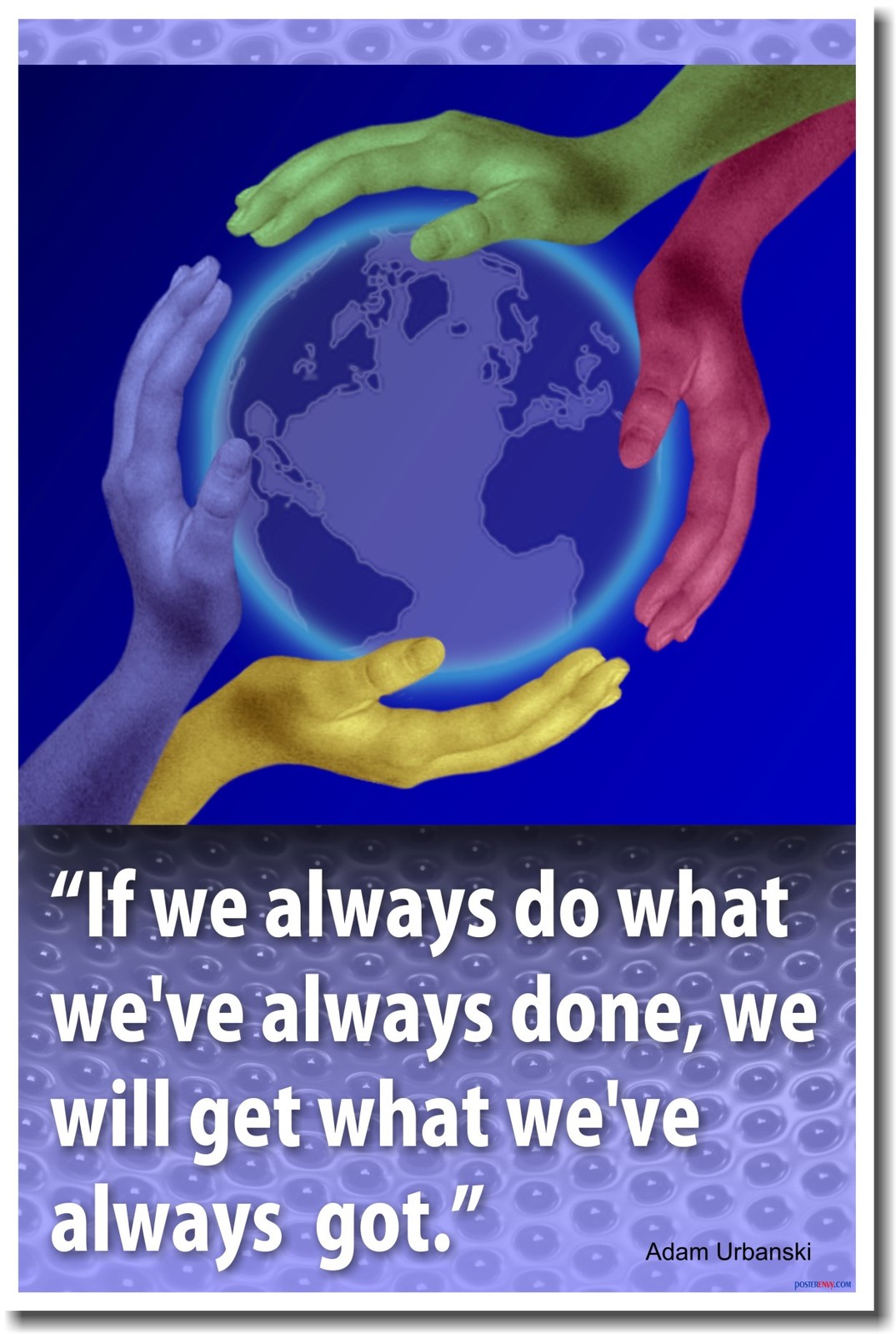 NEW Classroom Motivational POSTER - If We Always Do What We Have Always Done...