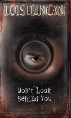 Dont Look Behind You - Mass Market Paperback By Duncan, Lois - ACCEPTABLE
