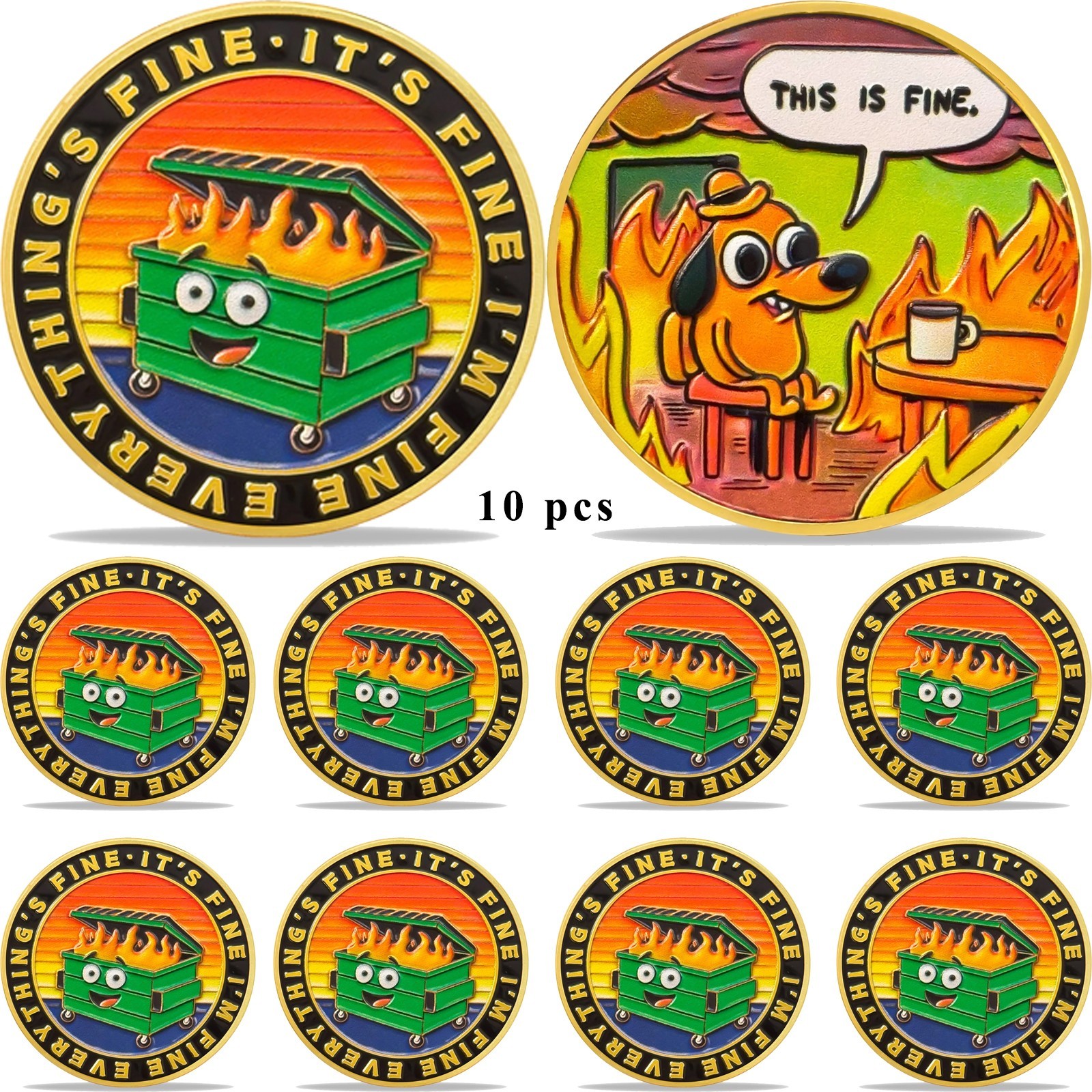 10pcs Funny Everything Is Fine Dumpster Fire Dog Challenge Coin Thank You Gifts