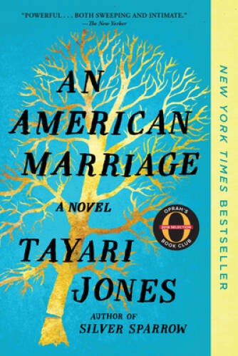 An American Marriage: A Novel - Paperback By Jones, Tayari - GOOD