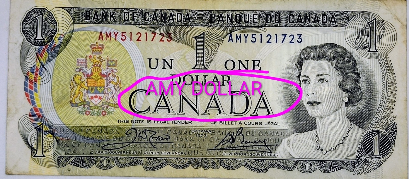 AMY DOLLAR. 1973 Canadian $1 Bill Serial # Starting With AMY. If U R Amy BUY NOW