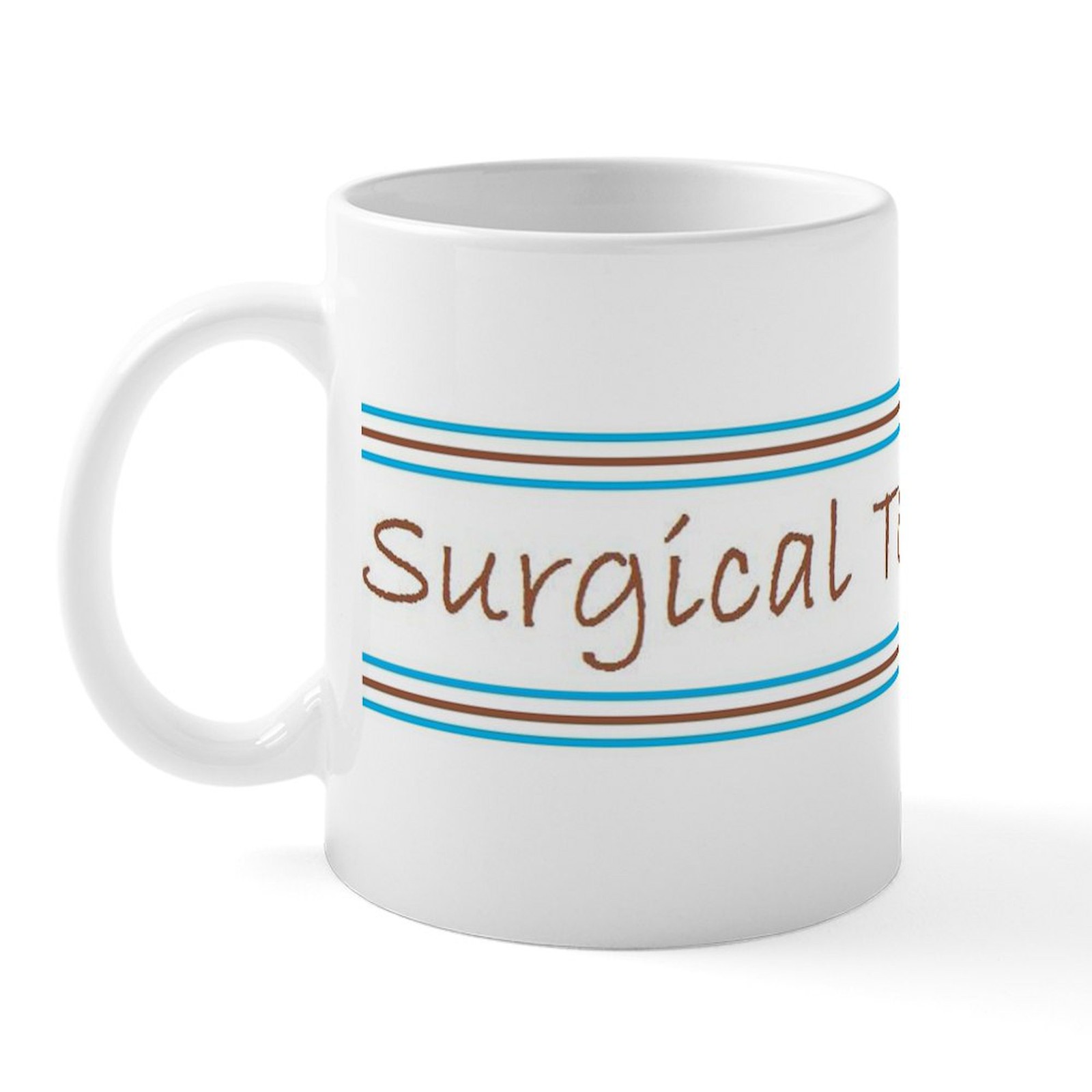 CafePress Surgical Technologist 2 Mug 11 oz Ceramic Mug (295243206)