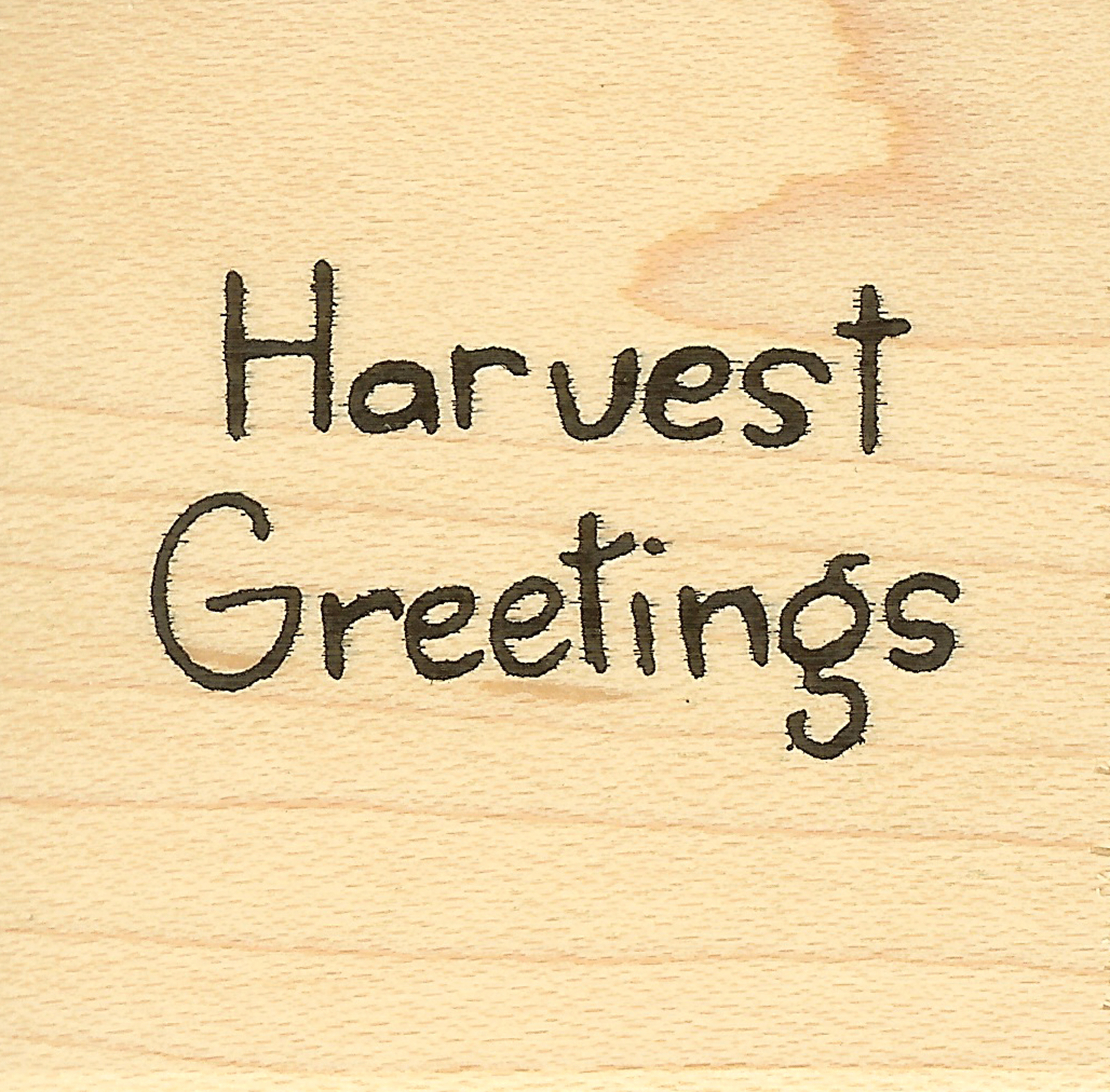 Harvest Greetings Text NORTHWOODS Wood Mounted Rubber Stamp NEW C10982
