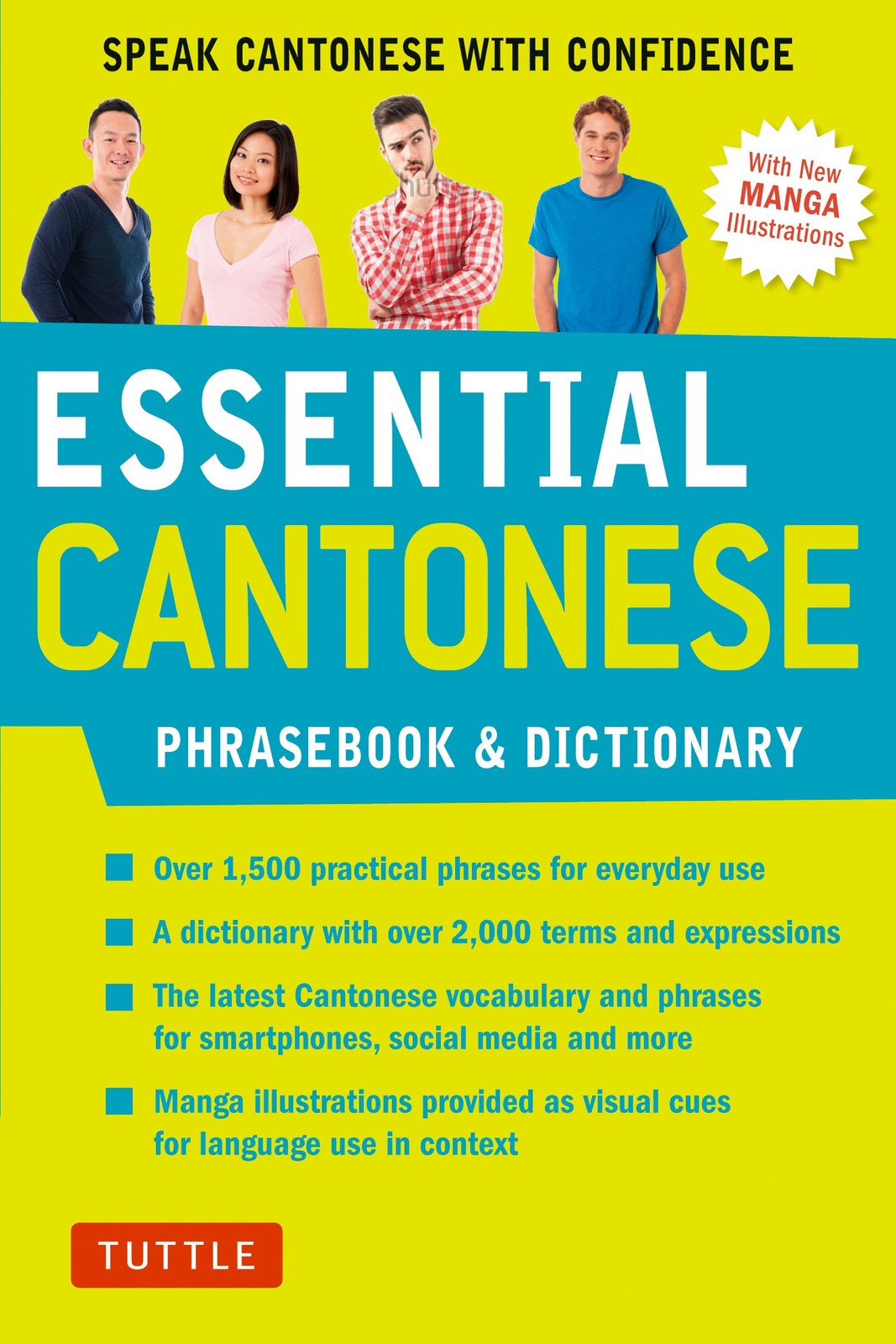 Essential Cantonese Phrasebook & Dictionary: Speak Cantonese with Confidence...