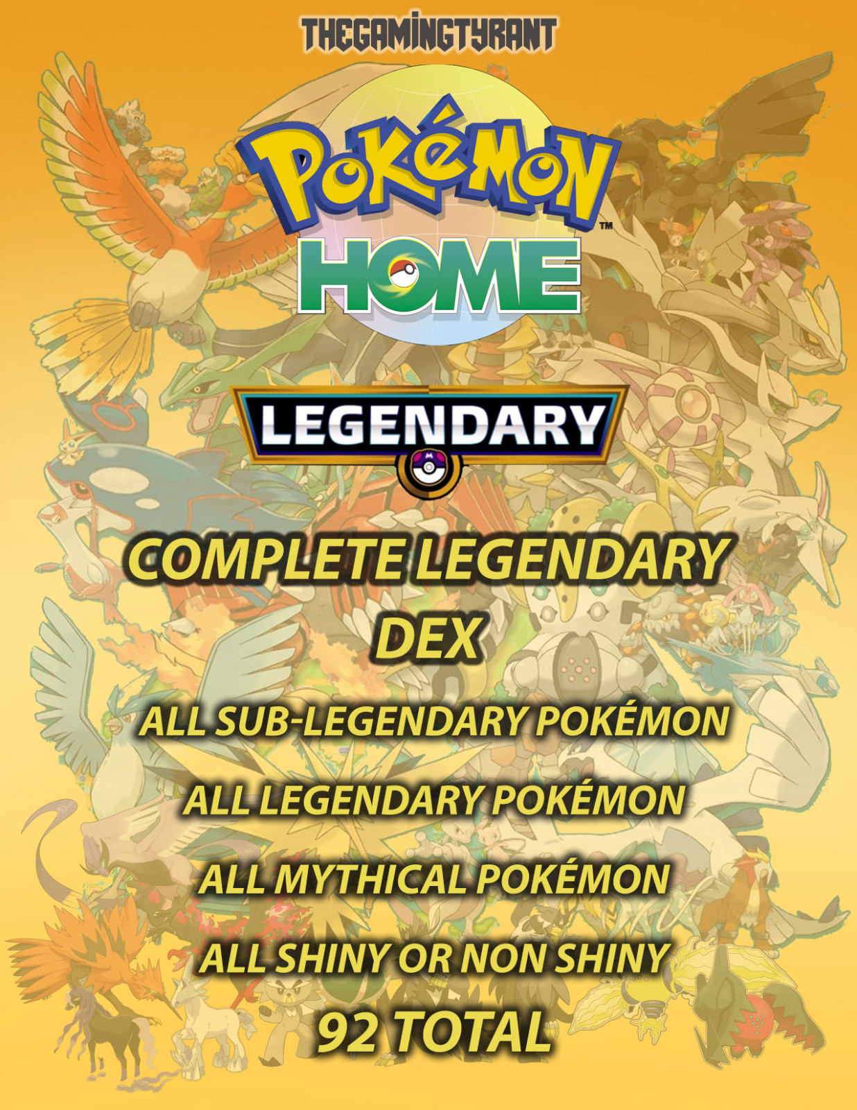 Pokemon Home All 92 Sub-Legendary/Legendary/Mythical Pokemon