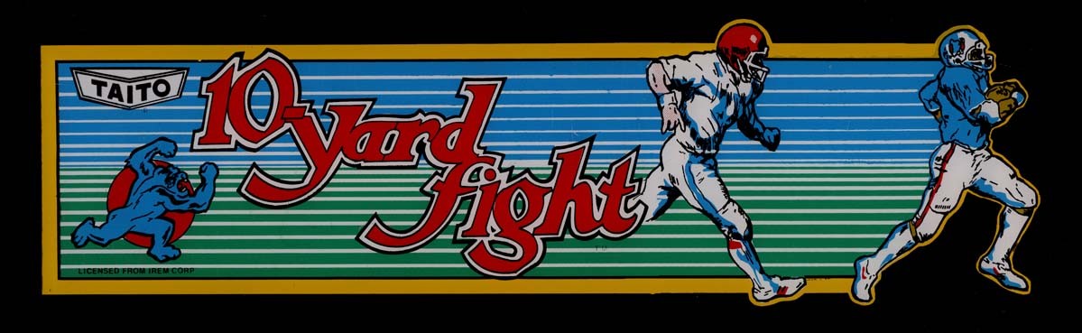 10 Yard Fight Arcade Marquee 26" x 8"