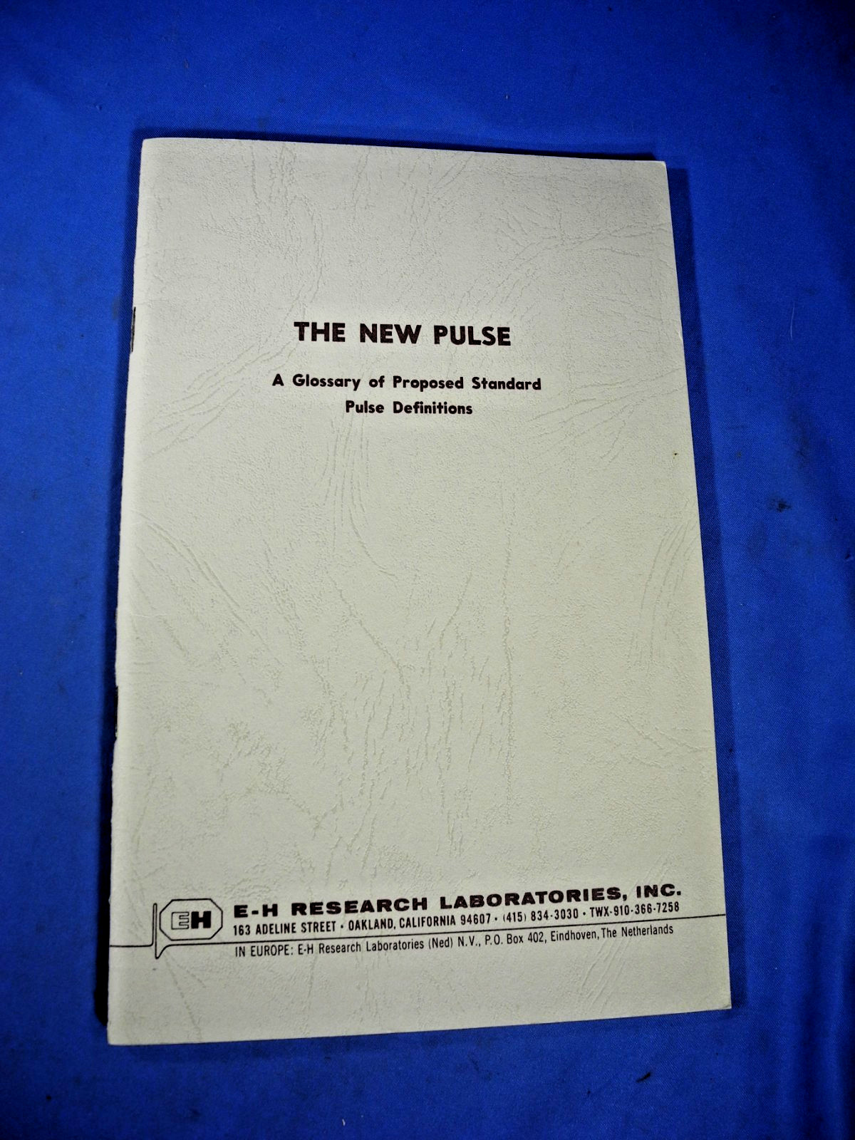 E-H RESEARCH LAB "THE NEW PULSE" GLOSSARY OF PULSE DEFINITIONS MANUAL