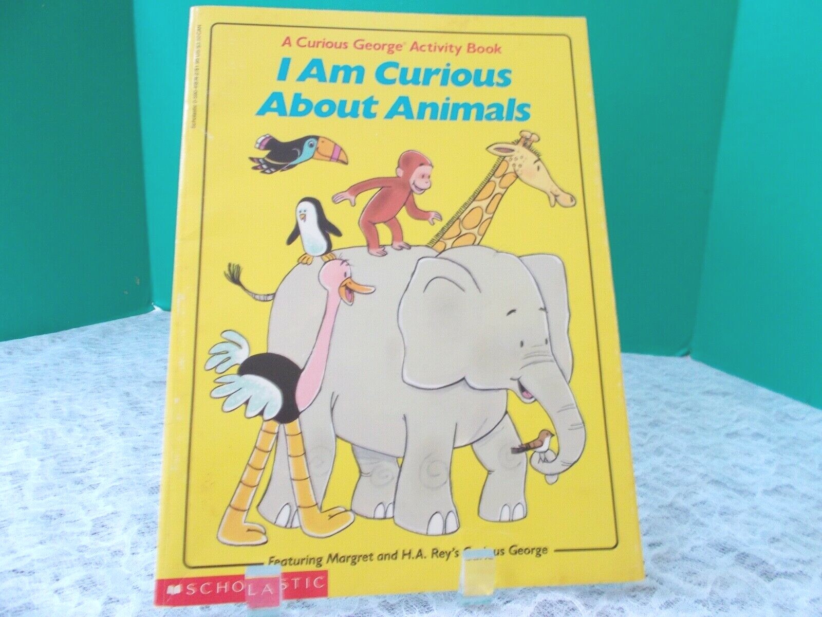 1988 Scholastic Curious George Activity Book- "I Am Curious About Animals"