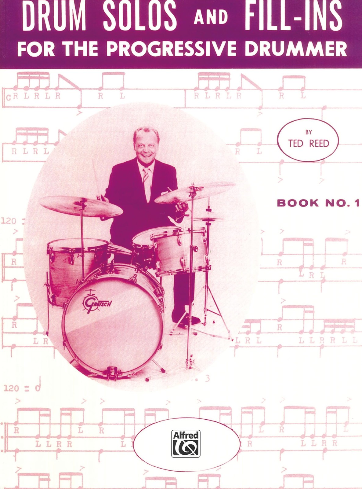 Drum Solos and Fill-Ins for the Progressive Drummer, Bk 1 (Ted Reed Publications