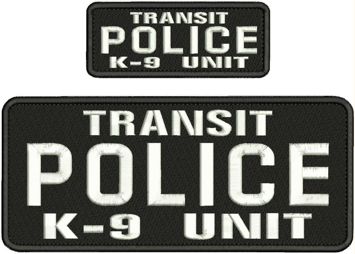 Transit Police k-9 Unit patches 4x10 and 2x5 hook on back white letters